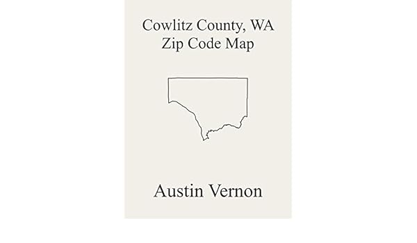 Kelso Wa Zip Code Map Cowlitz County, Washington Zip Code Map: Includes Northeast 