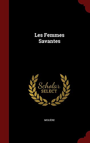Les Femmes Savantes