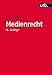 Medienrecht: Lehrbuch des gesamten Medienrechts unter besonderer Berücksichtigung von Presse, Rundfunk und Multimedia by 