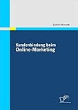 Kundenbindung beim Online-Marketing by Gellért Horváth