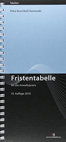 Preisvergleich Produktbild Fristentabelle für die Anwaltspraxis (Sonstige Tabellen)