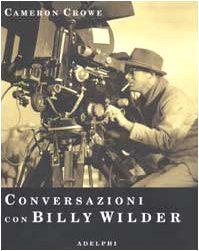 Conversazioni con Billy Wilder
