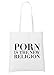 Produktbild Porn New Religion Bag White