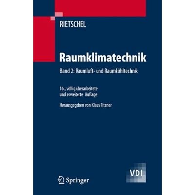 [PDF] Download Raumklimatechnik: Band 2: Raumluft- und Raumkühltechnik: Band 2: Raumluft- Und Raumkuhltechnik (VDI-Buch) Kostenlos