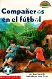 Image de Companeros En El Futbol (Coleccion Hola, Lector: Level 4)
