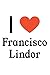 Produktbild I Love Francisco Lindor: Francisco Lindor Designer Notebook