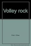 VOLLEY ROCK