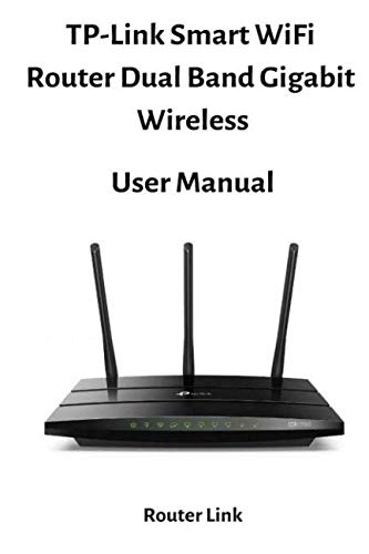 Preisvergleich Produktbild TP-Link Smart WiFi Router Dual Band Gigabit Wireless - User Manual