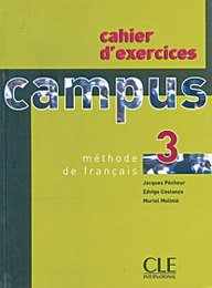 Campus 3 : Cahier d'exercices Campus 3 : Cahier d'exercices