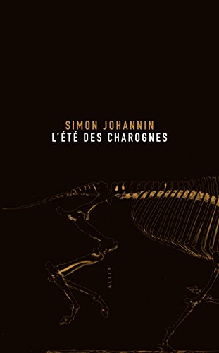 L'Eté des Charognes L'Eté des Charognes