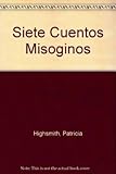 Image de Siete Cuentos Misoginos