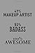 Produktbild 49% Makeup Artist 51% Badass 100% Awesome: Notebook, Journal or Planner | Size 6 x 9 | 110 Lined Pages | Office Equipment | Great Gift idea for Christmas or Birthday for a Makeup Artist