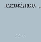 Image de Bastelkalender 2014 silber, groß: Das persönliche Geschenk zum Jahreswechsel
