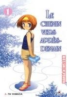 Le chemin vers après-demain — Tome 1
