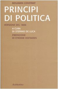 Principi di politica. Versione inedita del 1806 Principi di politica. Versione inedita del 1806