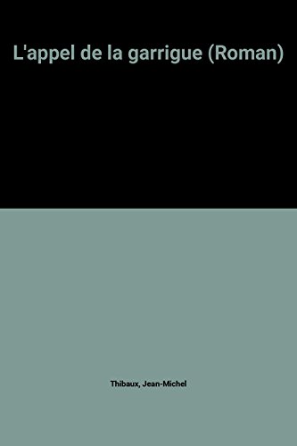 couverture de : L'appel de la garrigue