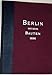 Produktbild Berlin und seine Bauten: Faksimile-Druck der 2. Ausgabe von 1896