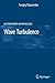 Wave Turbulence: 825 (Lecture Notes in Physics) RS.2650.00