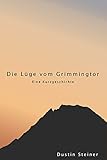 Cover zum Buch Die Lüge vom Grimmingtor
