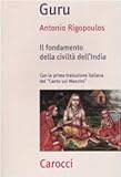 Image de Guru. Il fondamento della civiltà dell'India