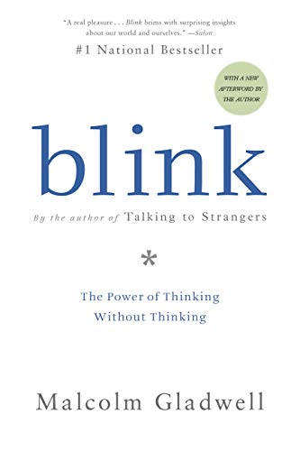 Blink: The Power of Thinking Without Thinking (English Edition)