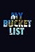 Produktbild My Bucket List: All The Things I Want To Do & See & Try & Taste & Feel & Experience (Bucket List Books, Band 9)