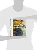 Image de Architecture from the Inside Out: From the Body, the Senses, the Site, and the Community