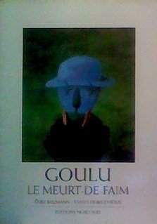 Goulu le meurt-de-faim
