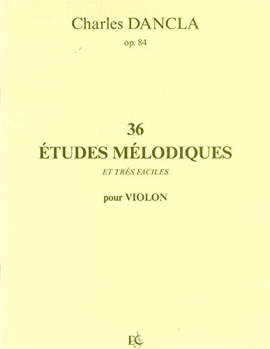 Download Charles Dancla: 36 Etudes Melodiques. Partitions pour Violon Download Charles Dancla: 36 Etudes Melodiques. Partitions pour Violon