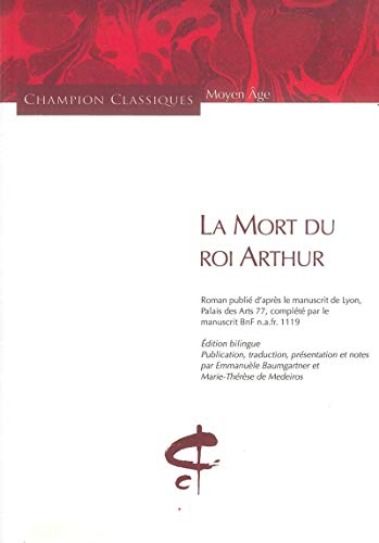 La Mort du roi Arthur La Mort du roi Arthur
