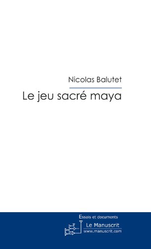 Download Le jeu sacré maya Download Le jeu sacré maya