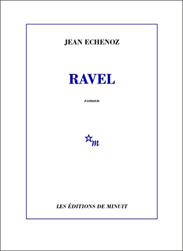 Télécharger Ravel (ROMANS) Livre eBook France