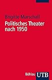 Image de Politisches Theater nach 1950: Unter Mitarbeit von Martin Fichter