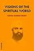 Visions of the spiritual world: Premium Ebook (English Edition) by