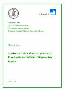 Ansätze zur Untersuchung der genetischen Ursachen für den Erbfehler Stülpzitze beim Schwein