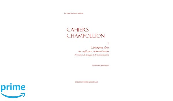 Linterprete dans les conferences internationales problemes de langage et de communication