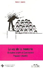La voz de la memoria. Estudios sobre el cancionero popular infantil