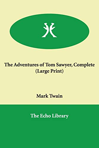 The Adventures of Tom Sawyer, Complete