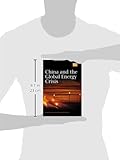 Image de China And the Global Energy Crisis: Development and Prospects for China's Oil and Natural Gas