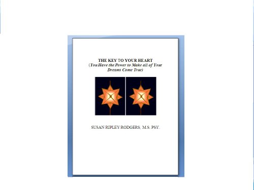 The Key To Your Heart You Have The Power To Make All Of Your