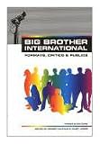 Image de Big Brother International: FormatS, Critics And Publics