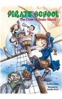 Preisvergleich Produktbild Curse of Snake Island: #1 (Pirate School, Band 1)