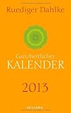 Image de Ruediger Dahlkes ganzheitlicher Kalender 2013