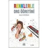 ARKADAŞ ARKY-012 RENKLERLE ORG &Ouml;ĞRETİMİ - SALİH AYDOĞAN