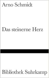 Das Steinerne Herz Schmidt Arno Klein Georg Amazon De Bucher