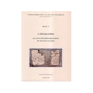 Belo V. L'épigraphie. Les inscriptions romaines de Baelo Claudia