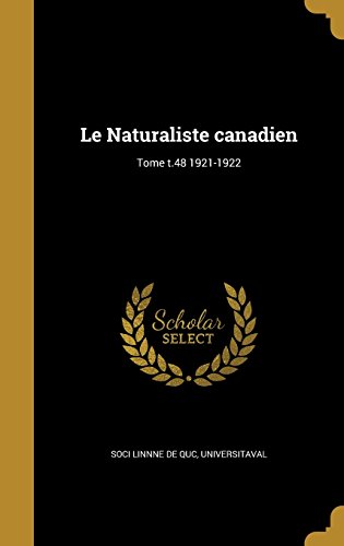 Le Naturaliste Canadien; Tome T.48 1921-1922