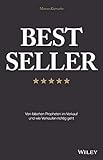 Best Seller: Von falschen Propheten im Verkauf und wie Verkaufen richtig geht by 