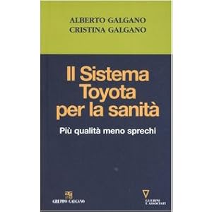 Il sistema Toyota per la sanità. Più qualità meno sprechi