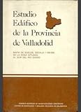 Image de Estudio edáfico de la provincia de Valladolid: Mapa de suelos, escala 1:100.000 de la zona situada al sur del río Duero